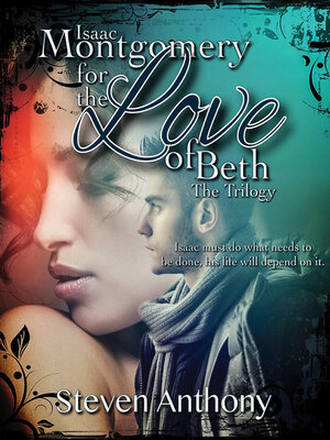 cover image of Isaac Montgomery for the Love of Beth